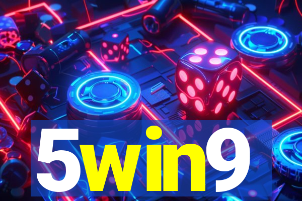 5win9