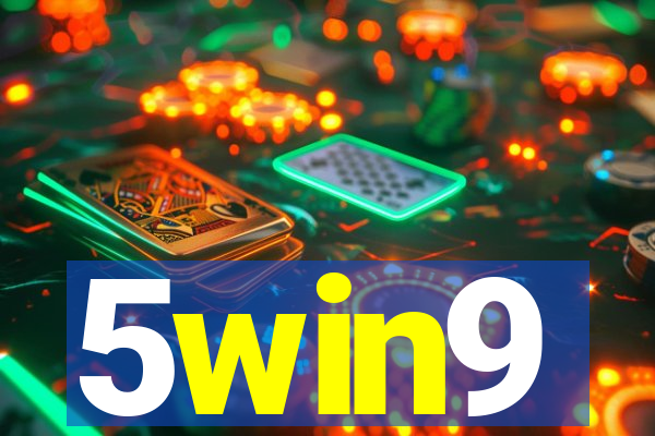 5win9