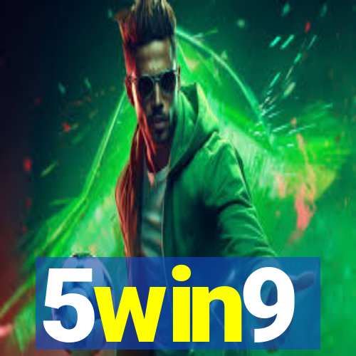 5win9