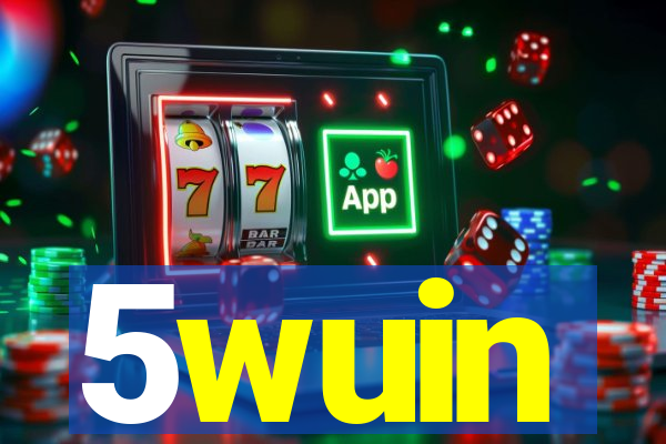5wuin