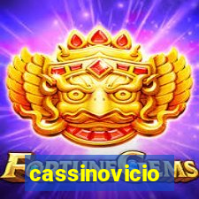 cassinovicio