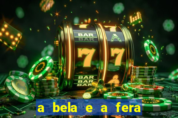 a bela e a fera 2014 filme completo dublado topflix