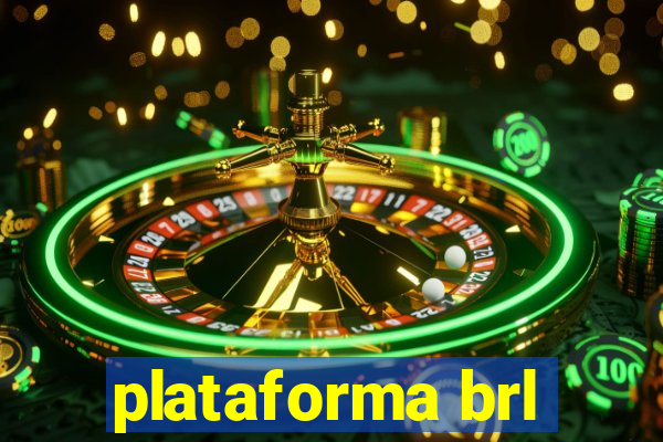 plataforma brl