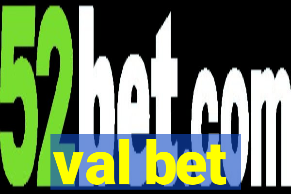 val bet
