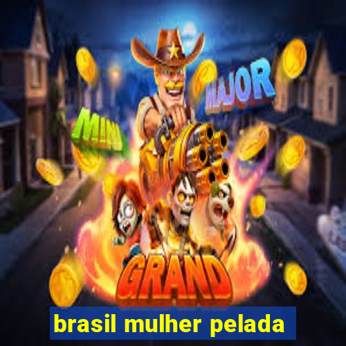 brasil mulher pelada