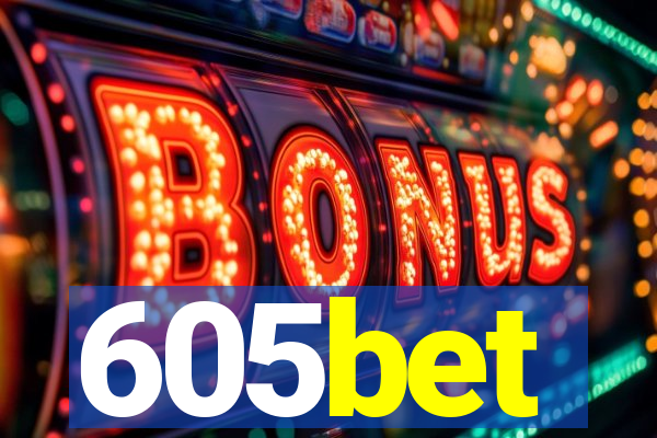 605bet