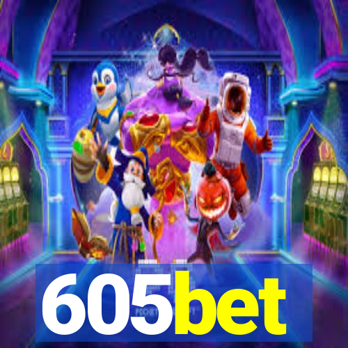 605bet