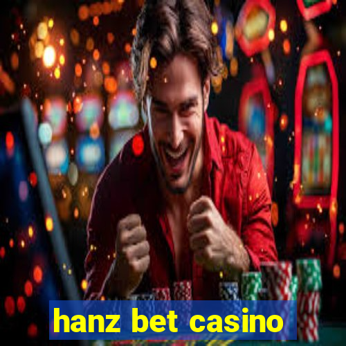 hanz bet casino