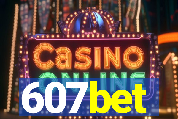 607bet