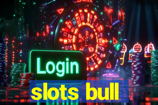 slots bull