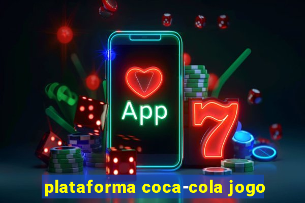 plataforma coca-cola jogo