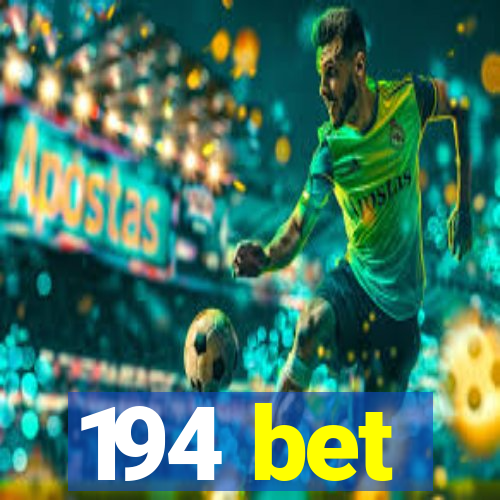 194 bet