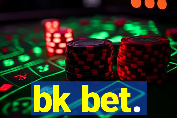 bk bet.