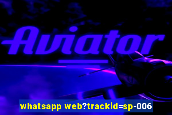 whatsapp web?trackid=sp-006