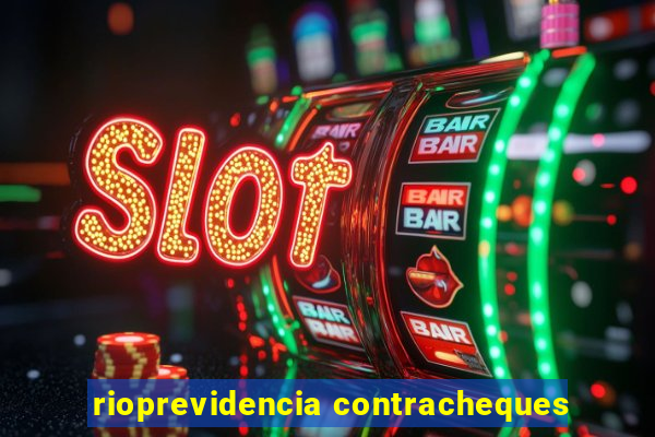 rioprevidencia contracheques