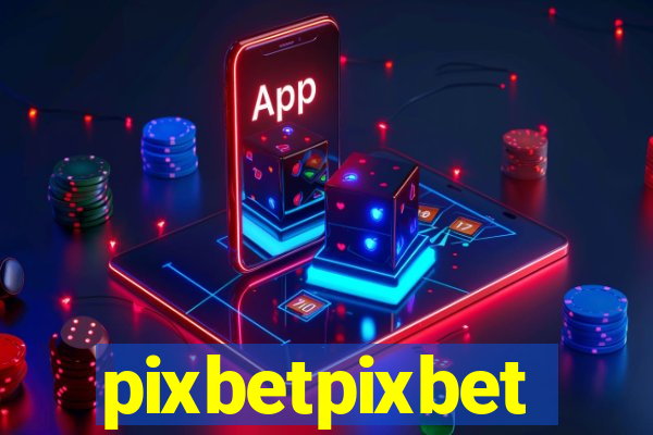 pixbetpixbet
