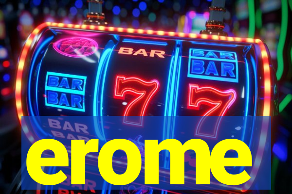 erome