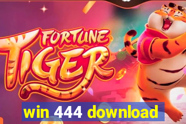 win 444 download