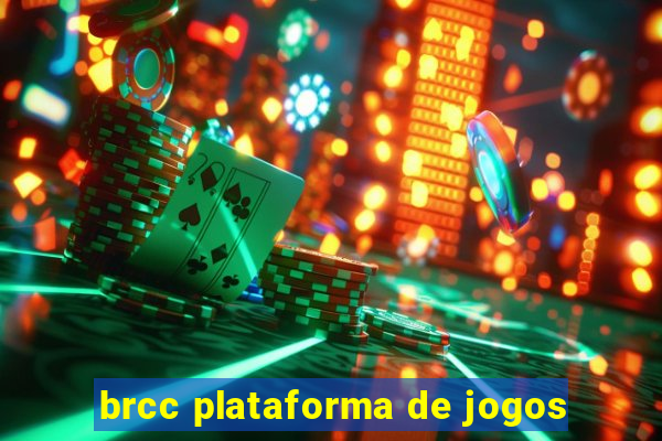 brcc plataforma de jogos
