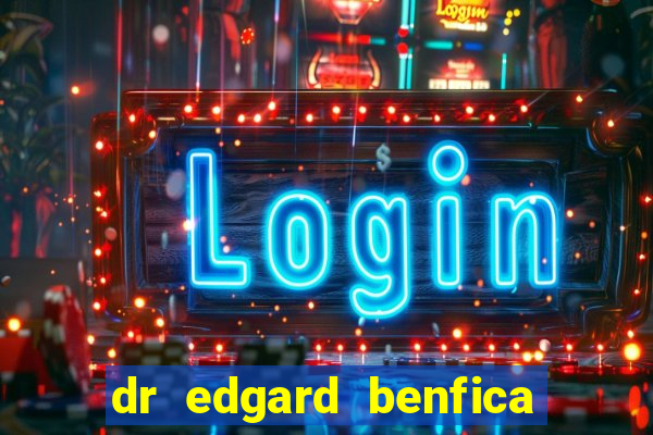 dr edgard benfica varginha mg