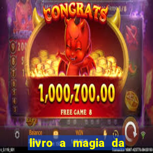 livro a magia da sobrevivência pdf download grátis