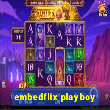 embedflix playboy