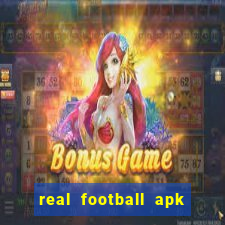 real football apk dinheiro infinito