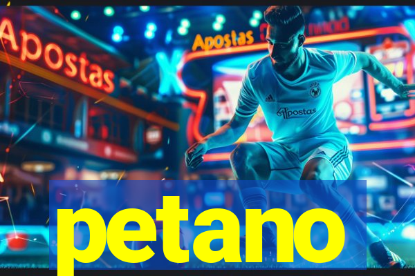 petano
