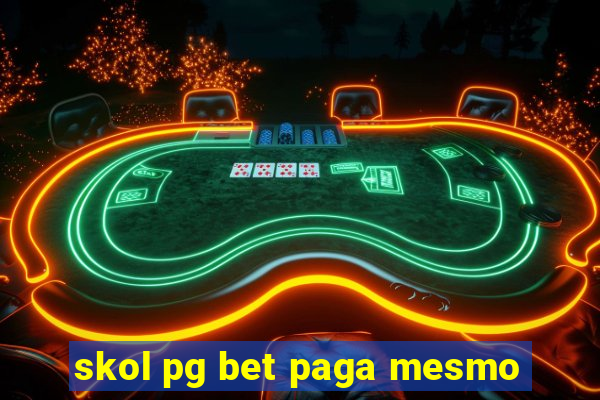 skol pg bet paga mesmo