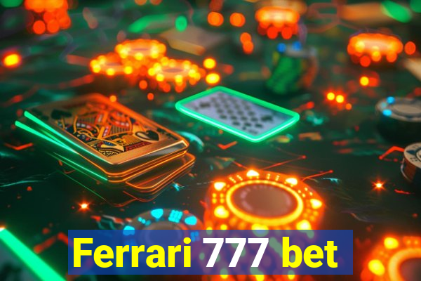 Ferrari 777 bet