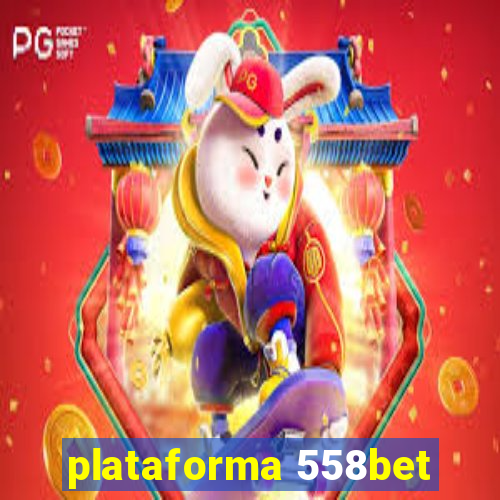 plataforma 558bet