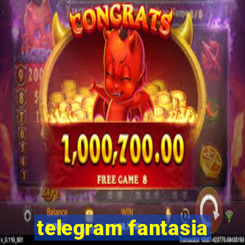 telegram fantasia