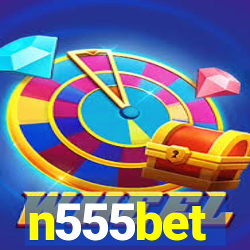 n555bet