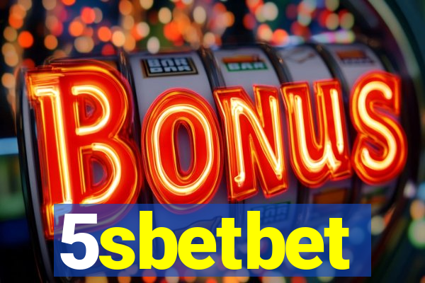 5sbetbet