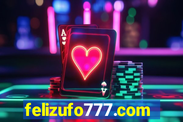 felizufo777.com