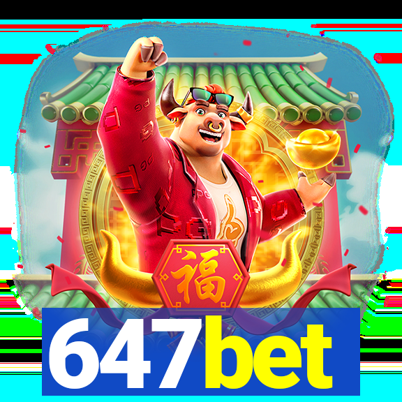 647bet