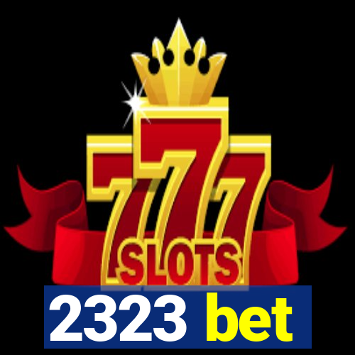 2323 bet
