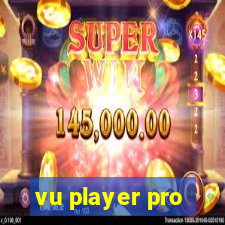 vu player pro