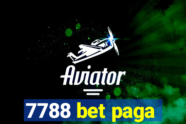 7788 bet paga