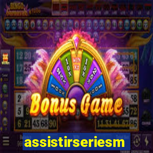 assistirseriesmp4