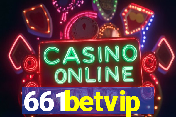 661betvip