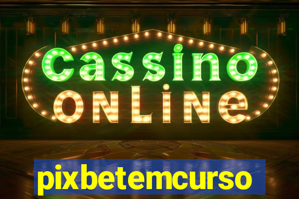 pixbetemcurso