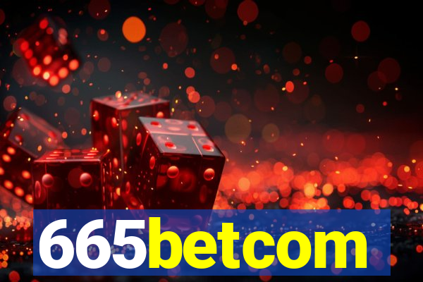 665betcom