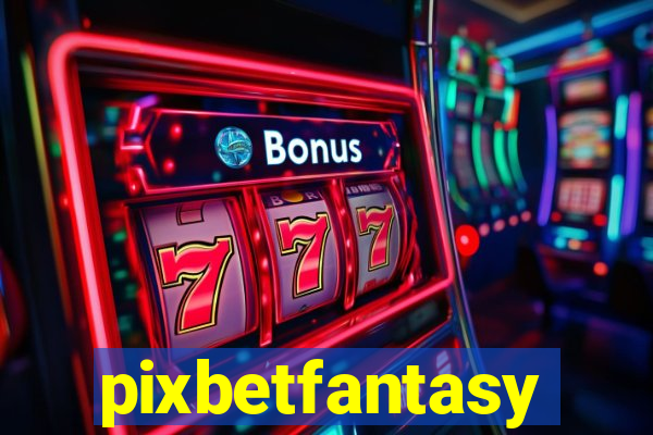 pixbetfantasy