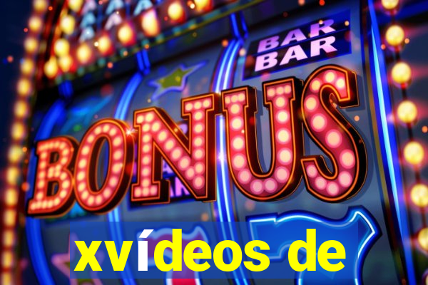 xvídeos de