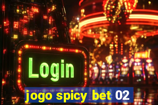 jogo spicy bet 02