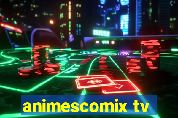 animescomix tv