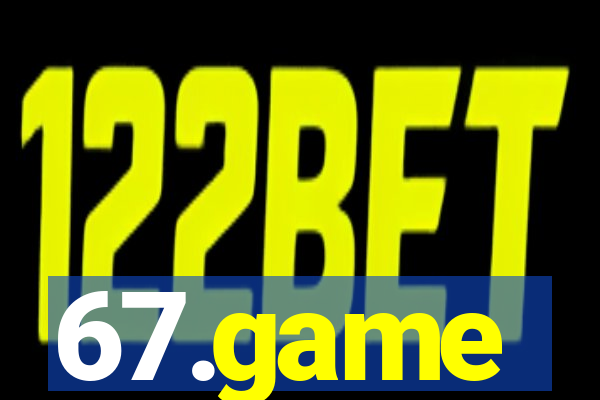 67.game