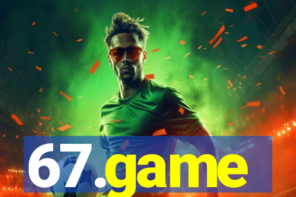 67.game