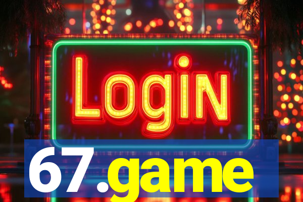 67.game